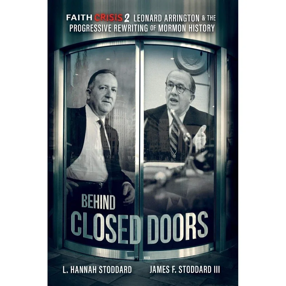 Faith Crisis Vol. 2 - Behind Closed Doors: Leonard Arrington & the Progressive